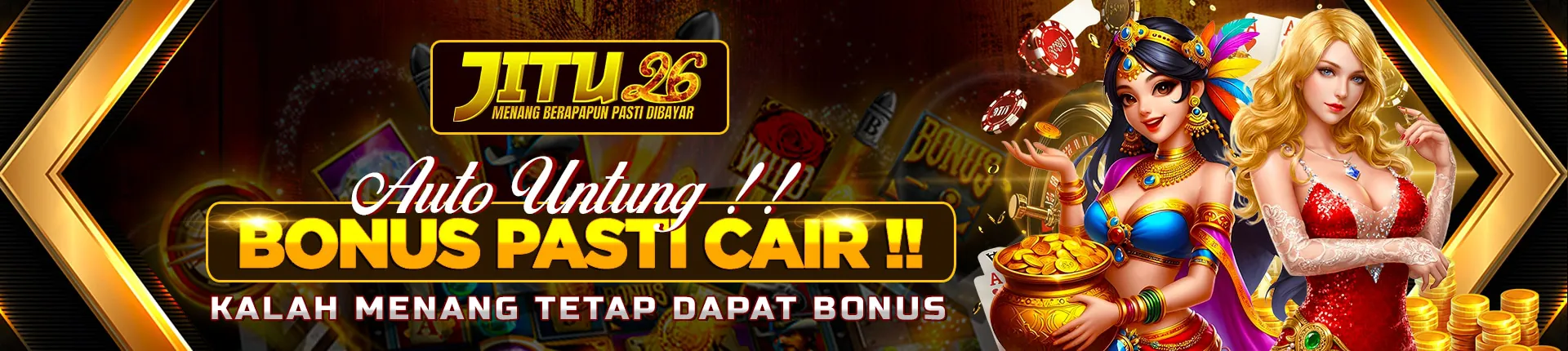 JITU26 - Auto Untung Bonus Pasti Cair Kalah Menang Tetap Dapat Bonus